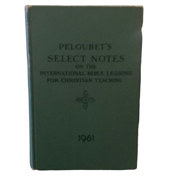 Book PELOUBETS Notes on International Bible Lessons for Christian Teachings 1961 - Picture 1 of 12